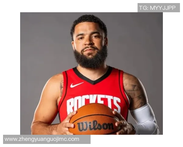 弗雷德范弗利特如何在NBA赛场上展现领导力与个人魅力